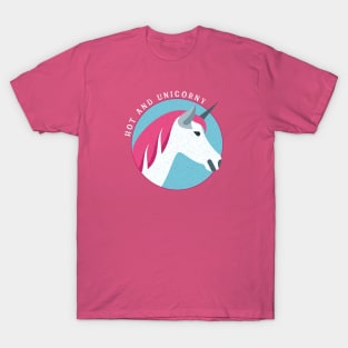 Hot and Unicorny T-Shirt